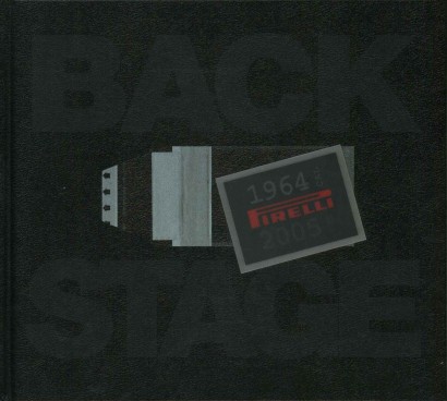 Backstage: Pirelli 1964-2005