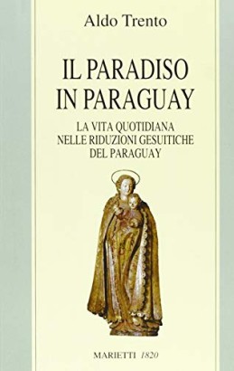 Il paradiso in Paraguay